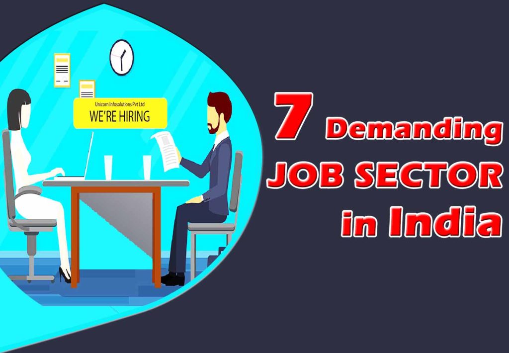 Top 7 High Demanding Job Sector in India