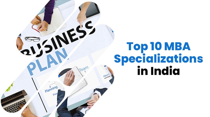 Top 10 MBA Specializations in India