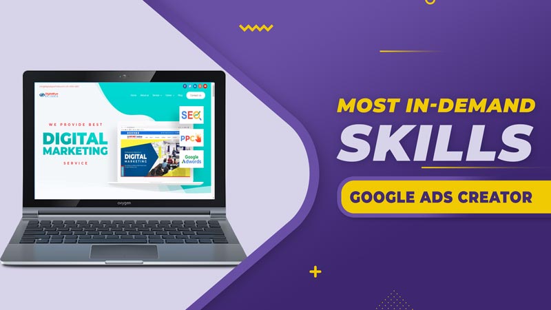 Most in-demand skills Google ads Creator