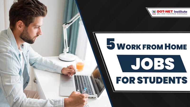 5 Best Work from Home Jobs for Students in 2023