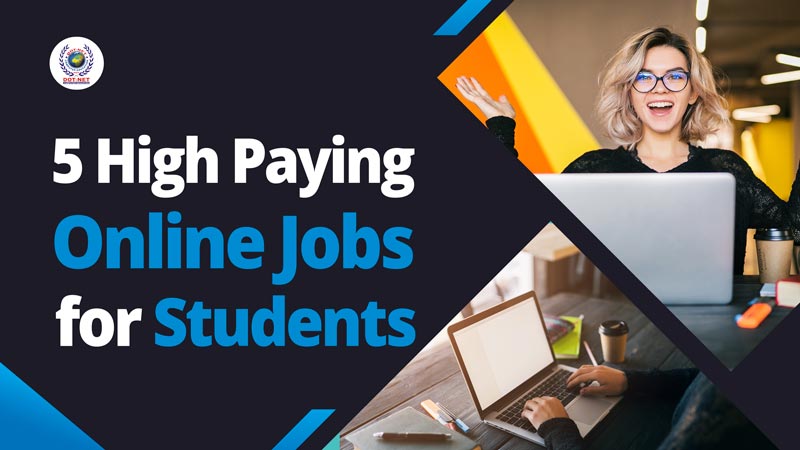 Top 5 High Paying Online Jobs for Students in 2023