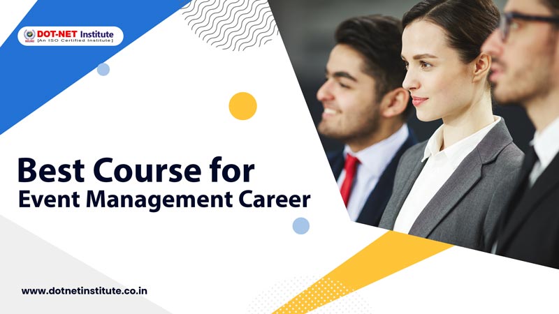 Best Course for Event Management Career