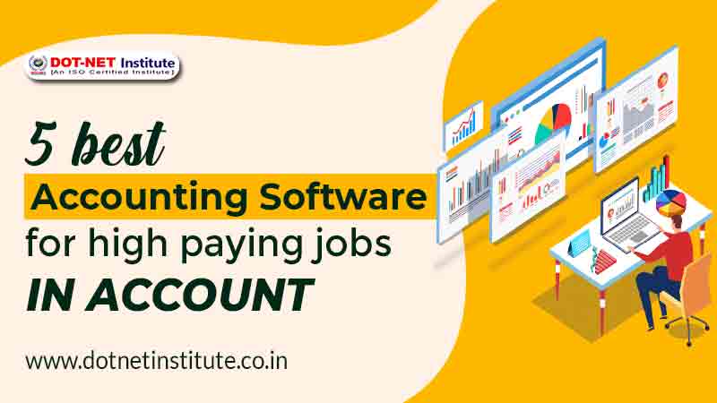 5 Best Accounting Software for high paying jobs in Account