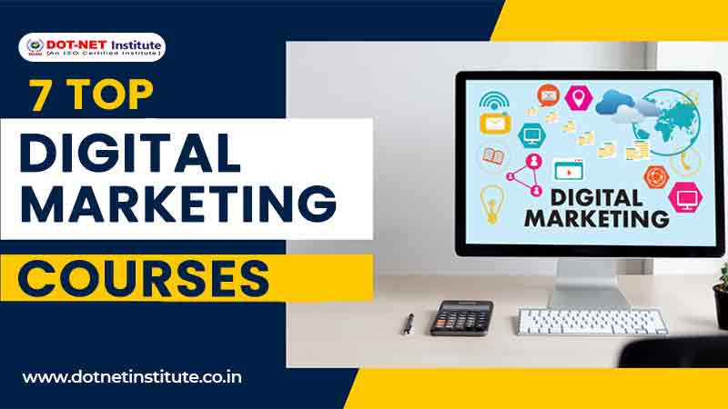 7 top digital marketing courses