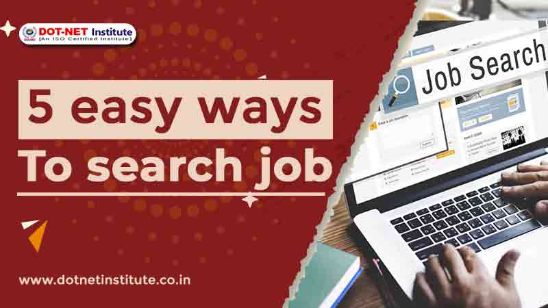 5 easy ways to search job
