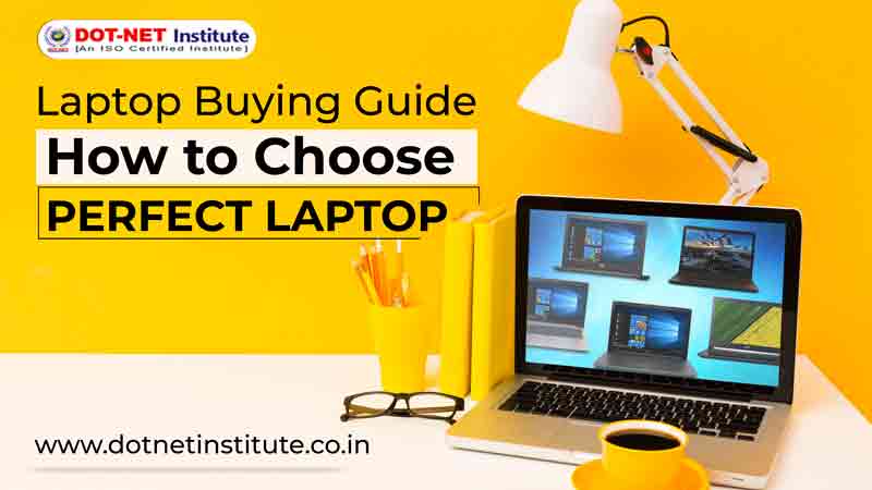 Laptop Buying Guide 2023 | How to Choose the Perfect Laptop?