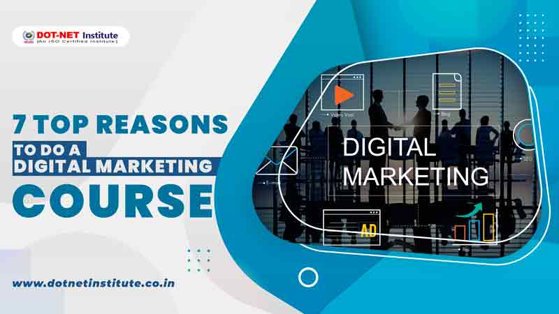 top reasons to do a digital marketing course