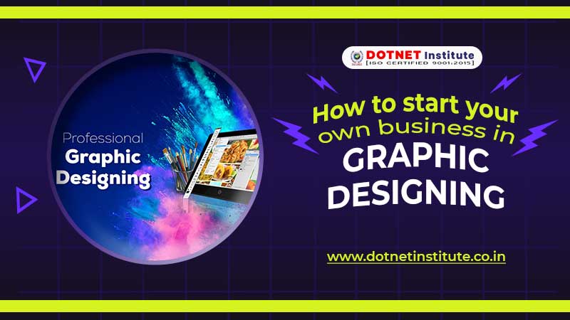 How to start your own business in graphic designing