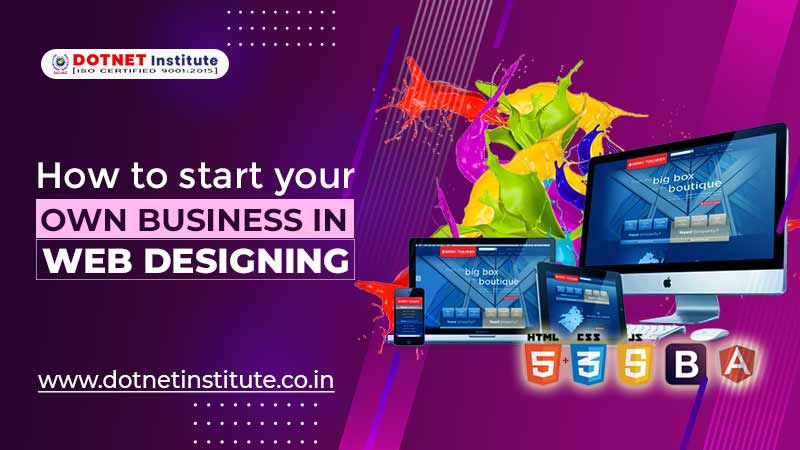 How to start your own business in web designing