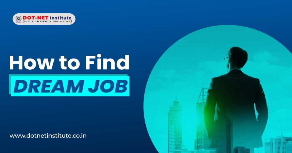 How to find dream job
