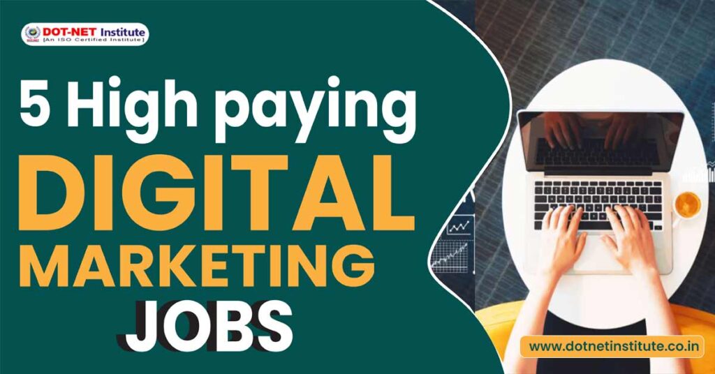 5 High paying digital marketing jobs