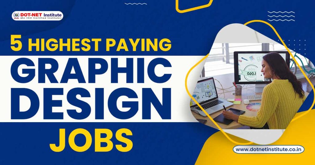 5 Highest paying graphic design jobs