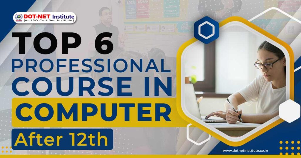 Professional Course in computer after 12th