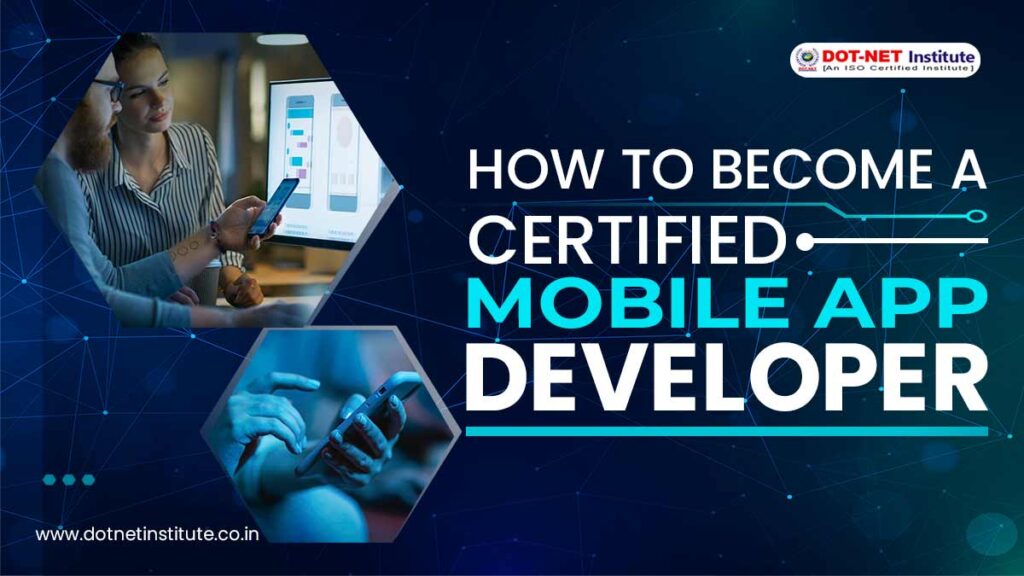 How to become a certified mobile app developer