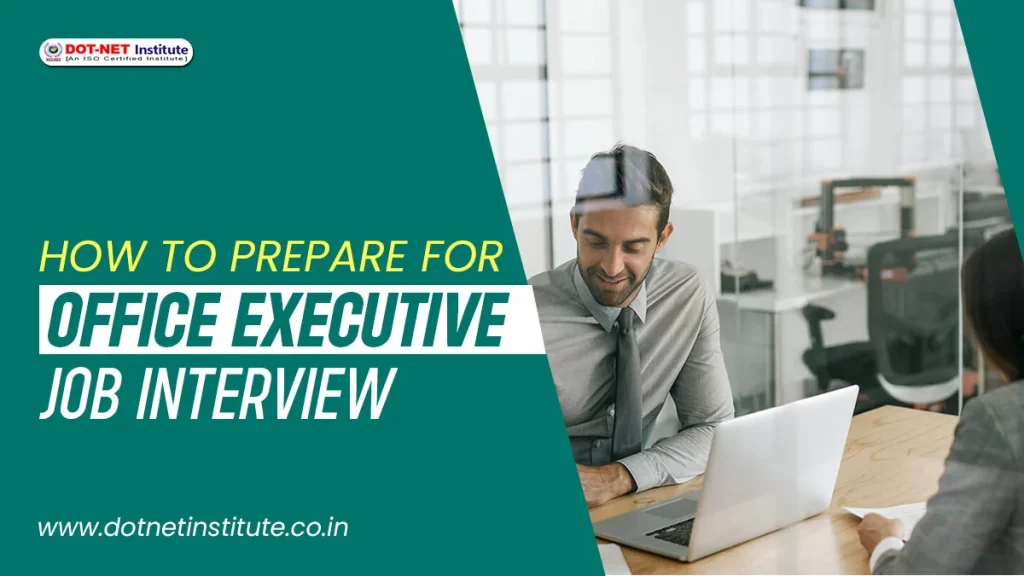 How to prepare office executive job interview