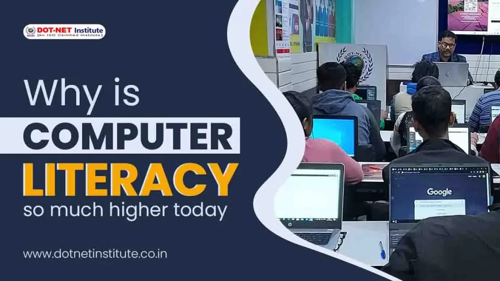 Why is computer literacy so much