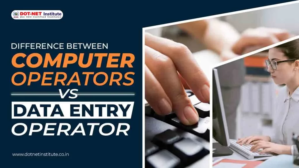 Difference between computer operators vs. data entry operator