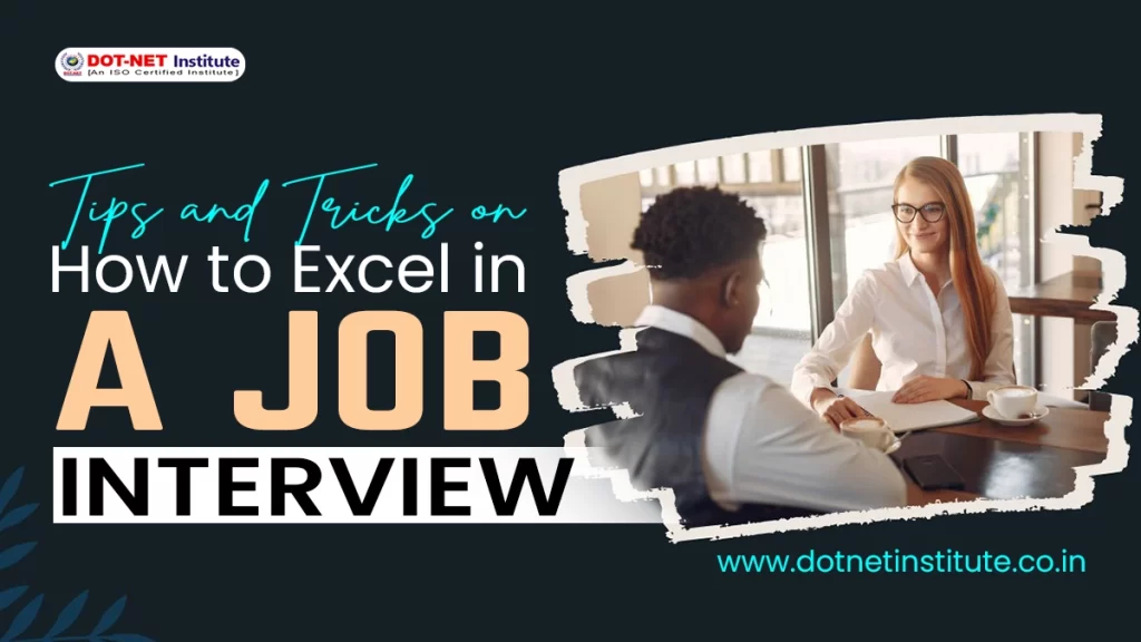 Tips and Tricks on How to Excel in a Job Interview