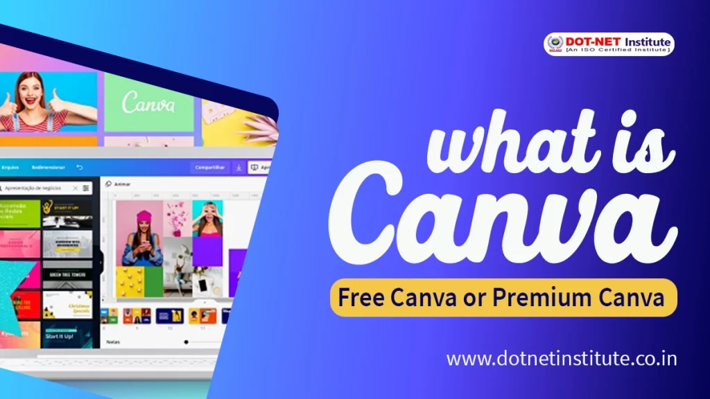 What is Canva?| Free Canva or Premium Canva