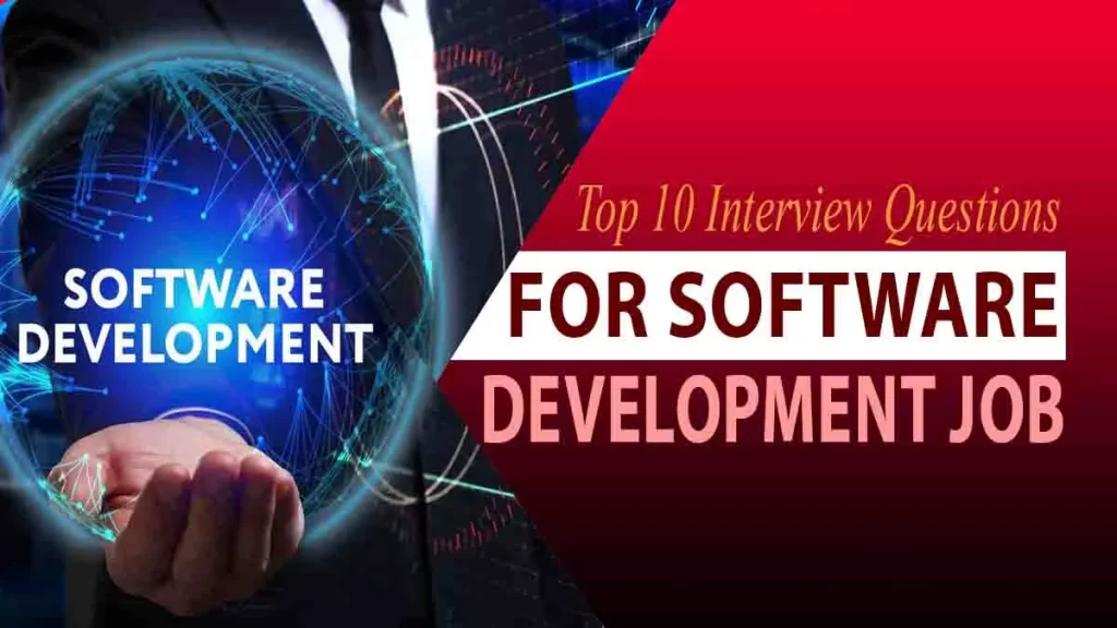 Top 10 Interview Questions for Software Development Job