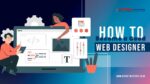 How to become a good web designer