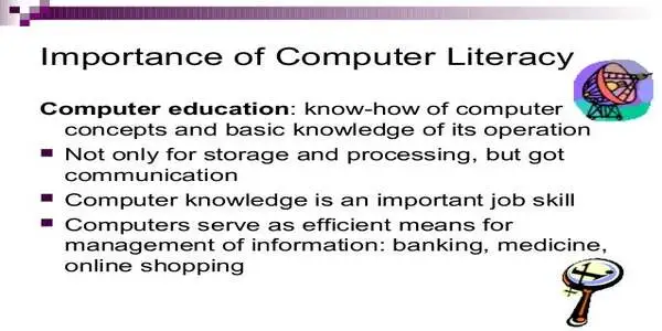 Importance of Computer literacy