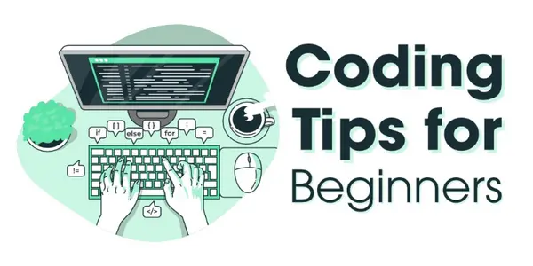 Coding tips for beginners