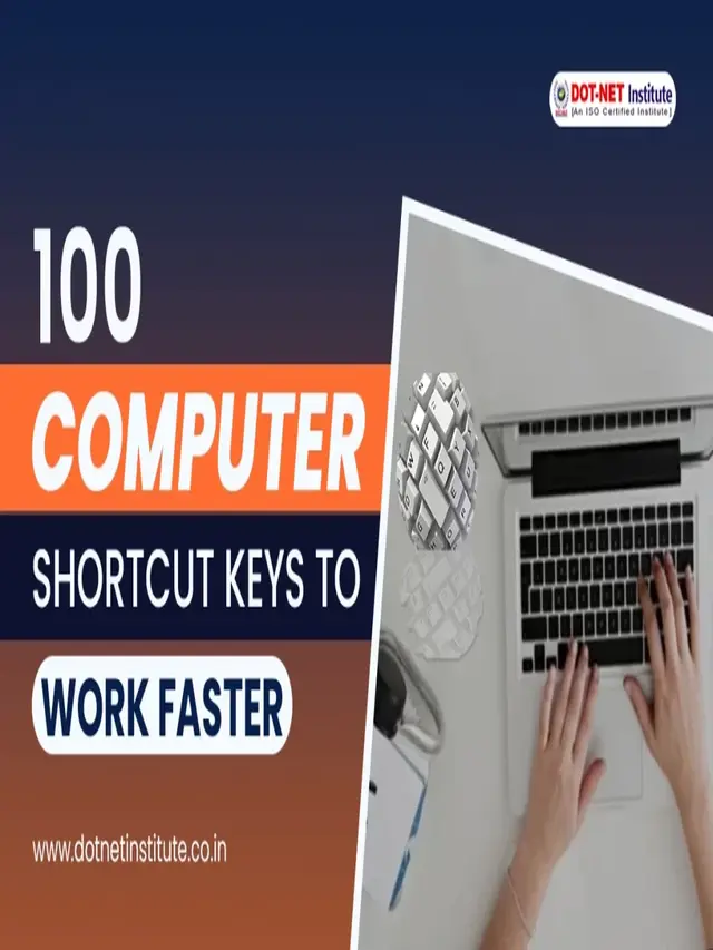 100 Computer Shortcut Keys To Work Faster
