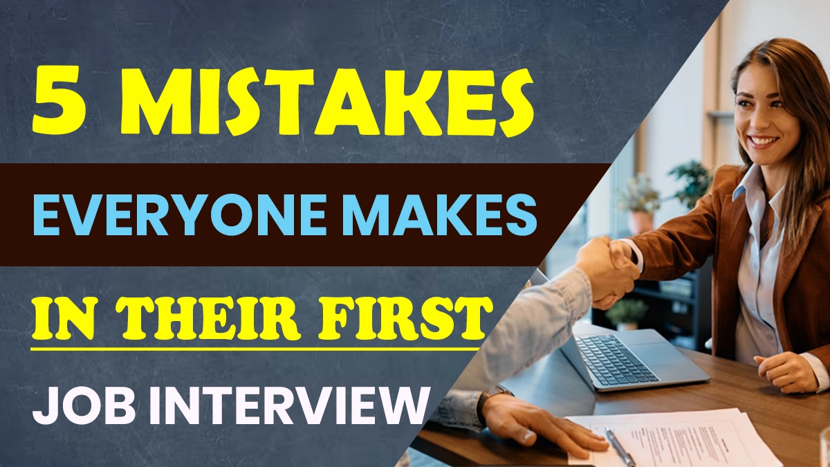 5 Mistakes Everyone Makes in their First Job Interview | My First Job