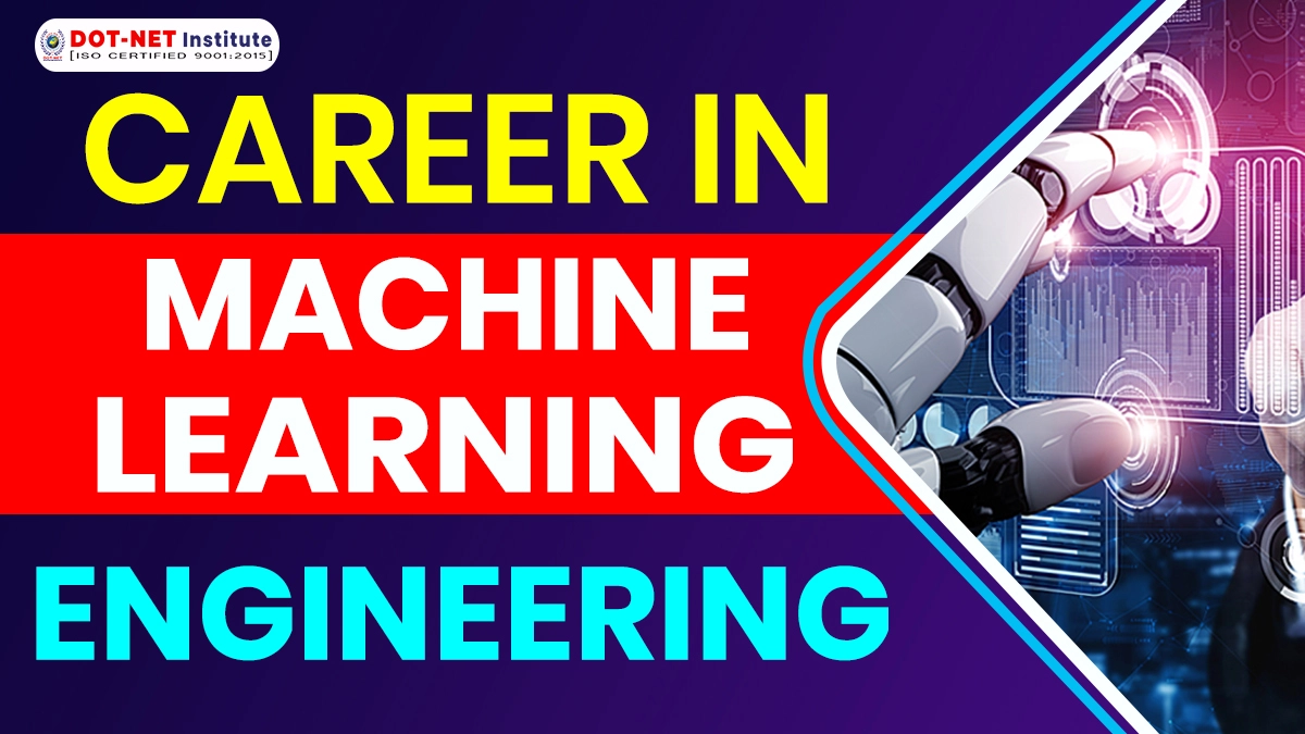 Career in Machine Learning Engineering