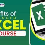 Benefits of Advanced Excel course | Advanced Excel कोर्स किसे करना चाहिए