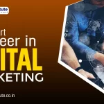 How to Start a Career in Digital Marketing?