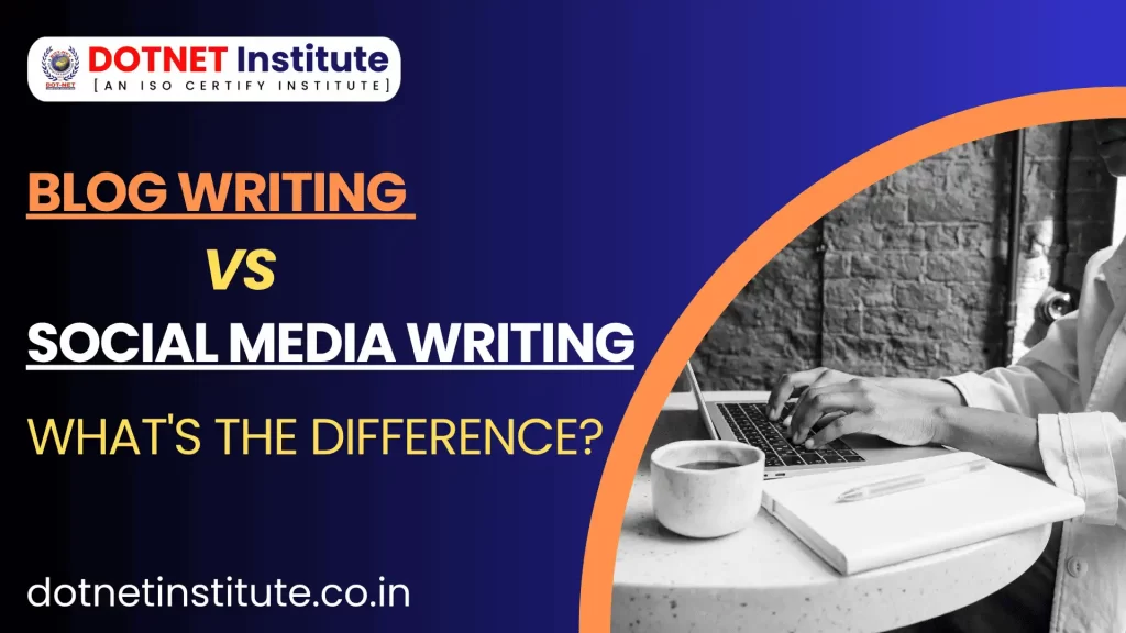 blog writing vs social media writing what's the difference ?