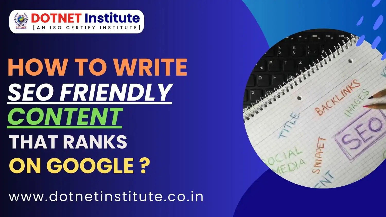 How to write SEO-Friendly Content That Ranks on Google.