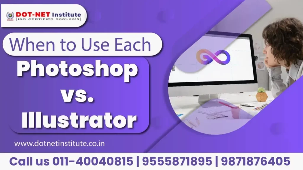 Adobe Photoshop vs. Illustrator: When to Use Each.